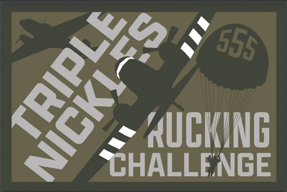 Triple Nickles February 2025 Rucking Challenge patch